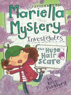 cover image of Mariella Mystery Investigates the Huge Hair Scare